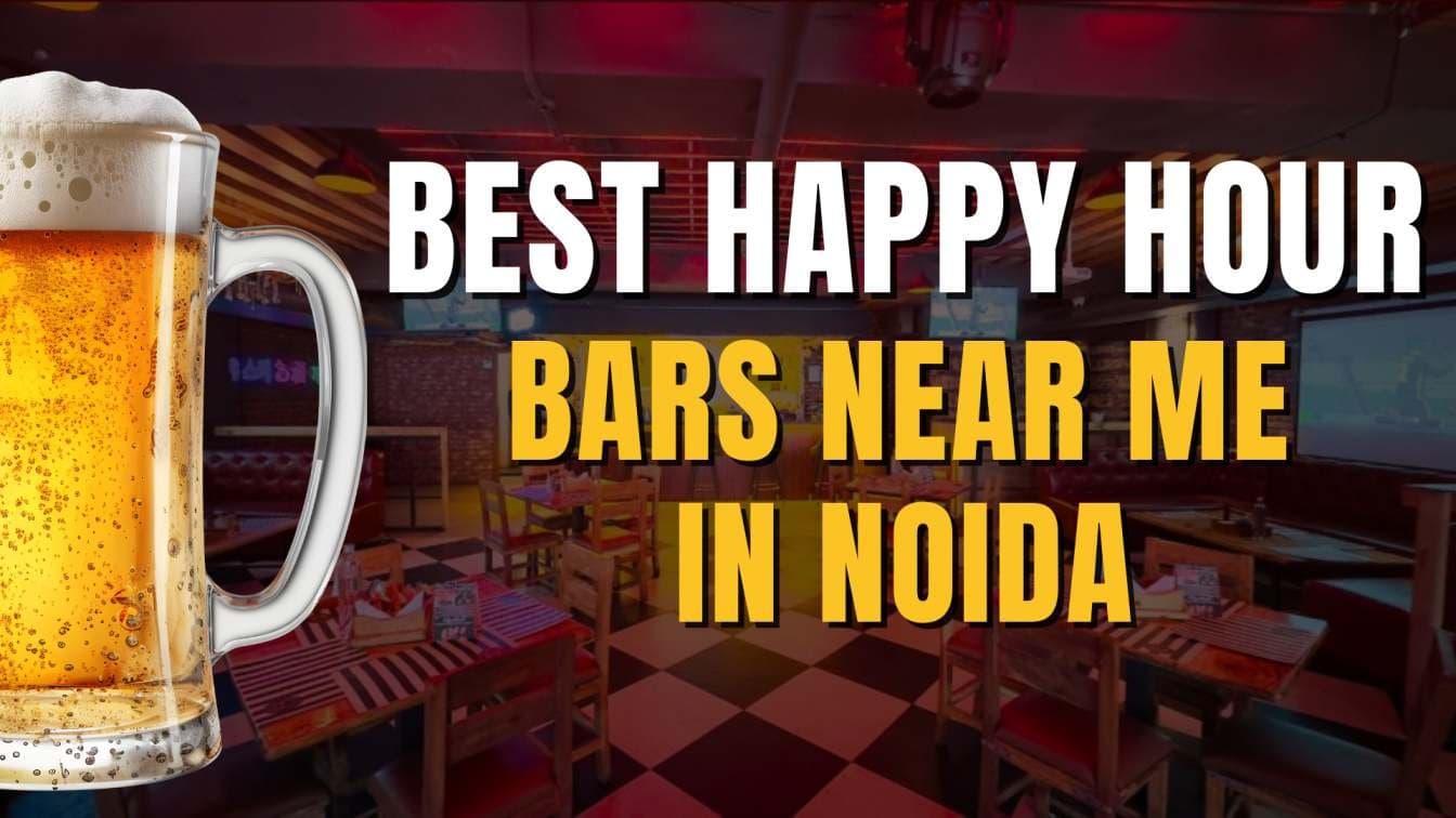 10 Best Happy Hour Bars Near Me in Noida Sector 62